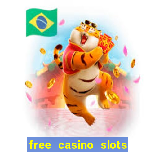 free casino slots machines games