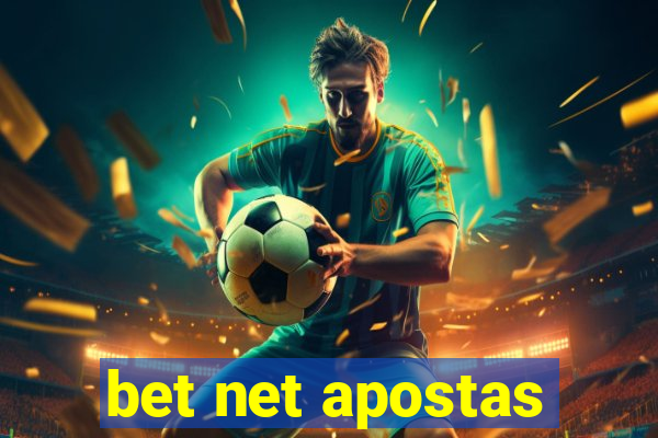 bet net apostas