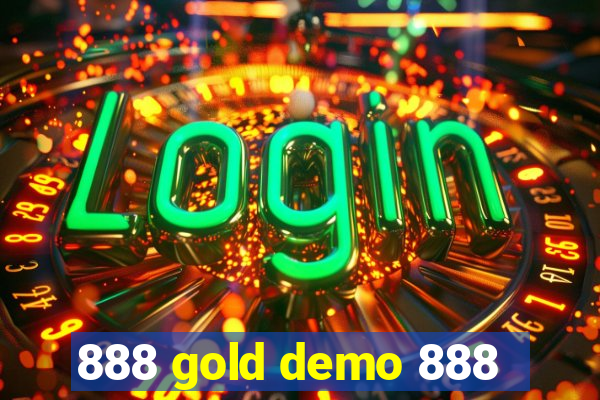 888 gold demo 888