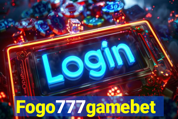 Fogo777gamebet