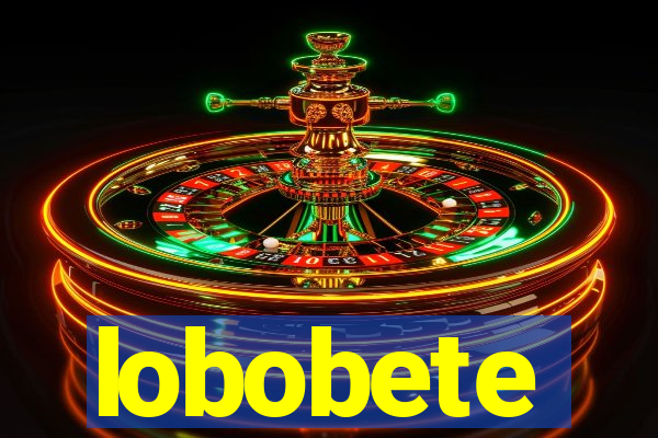 lobobete