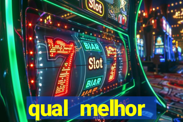 qual melhor plataforma do fortune tiger