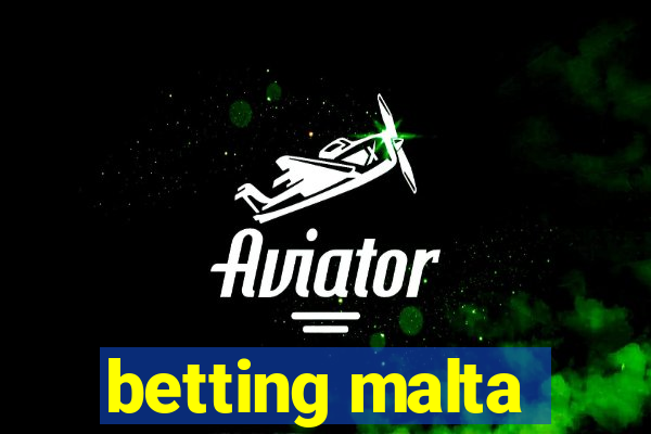 betting malta