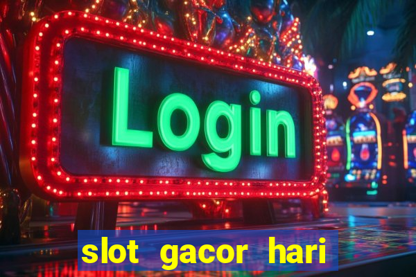 slot gacor hari ini maxwin