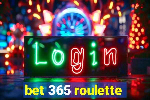 bet 365 roulette