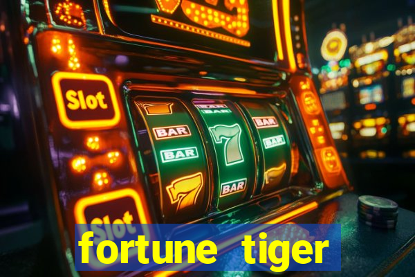 fortune tiger fortune tiger