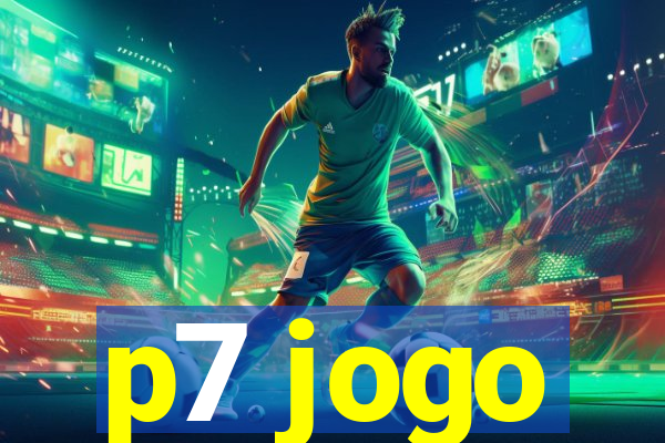 p7 jogo