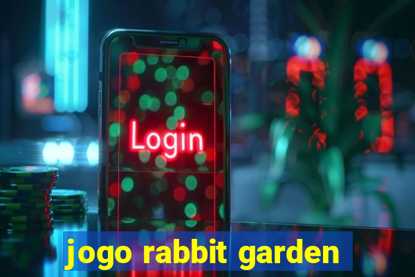 jogo rabbit garden