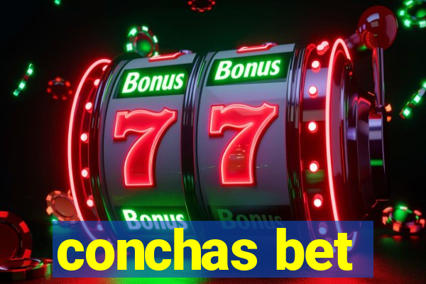 conchas bet