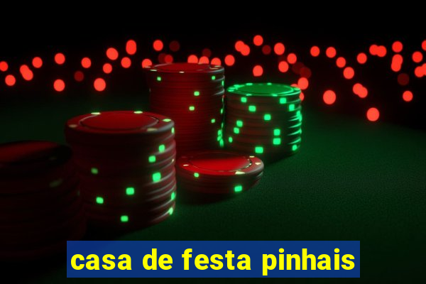 casa de festa pinhais