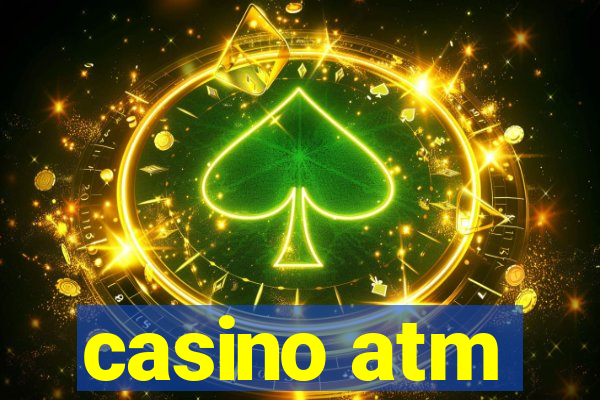 casino atm