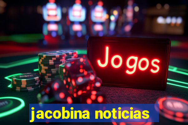 jacobina noticias