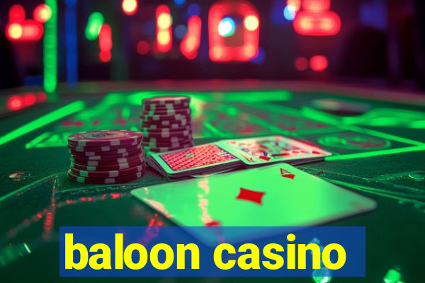 baloon casino