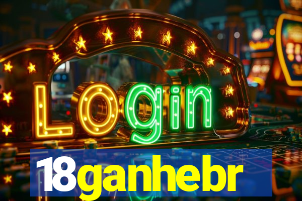 18ganhebr