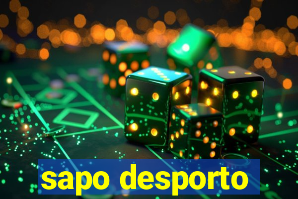 sapo desporto