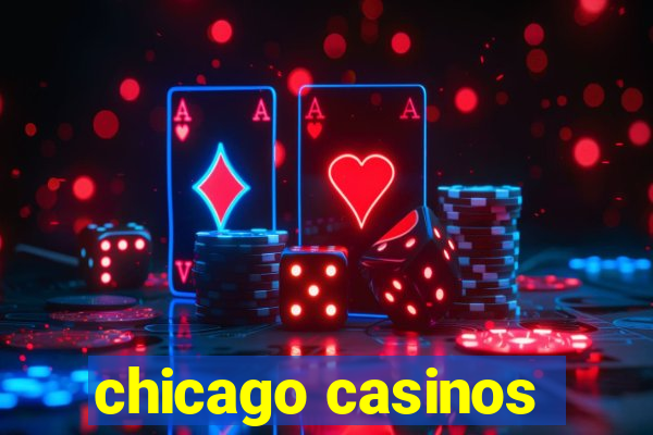 chicago casinos