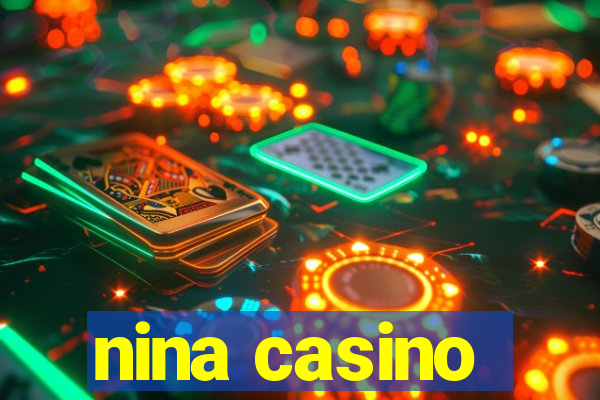 nina casino