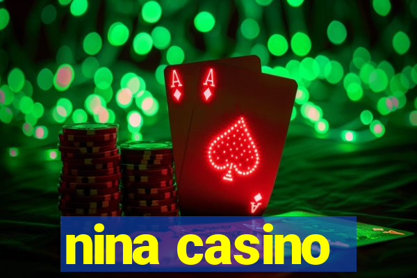 nina casino