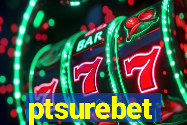 ptsurebet