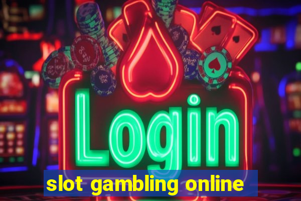 slot gambling online