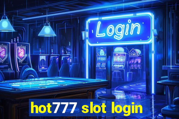 hot777 slot login