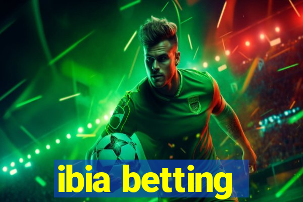 ibia betting