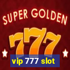 vip 777 slot