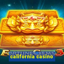 california casino