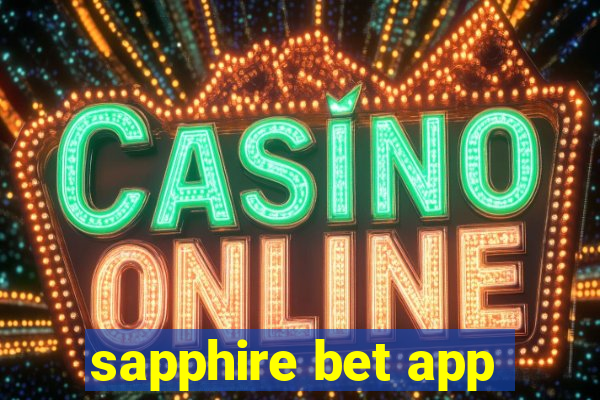 sapphire bet app