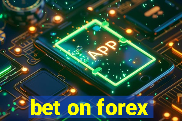 bet on forex