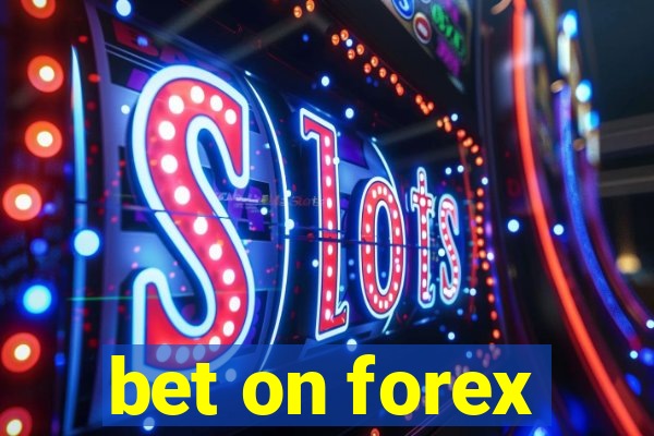 bet on forex