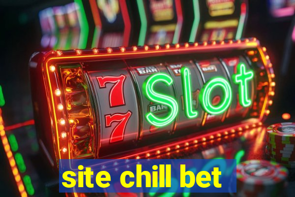 site chill bet