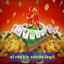 el royale casino legit