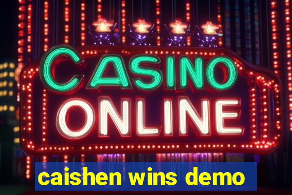 caishen wins demo