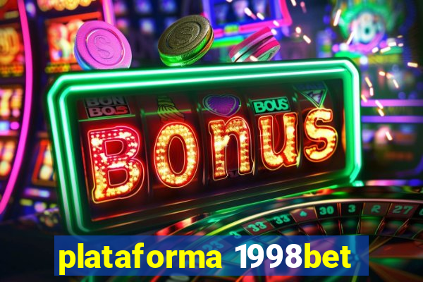 plataforma 1998bet