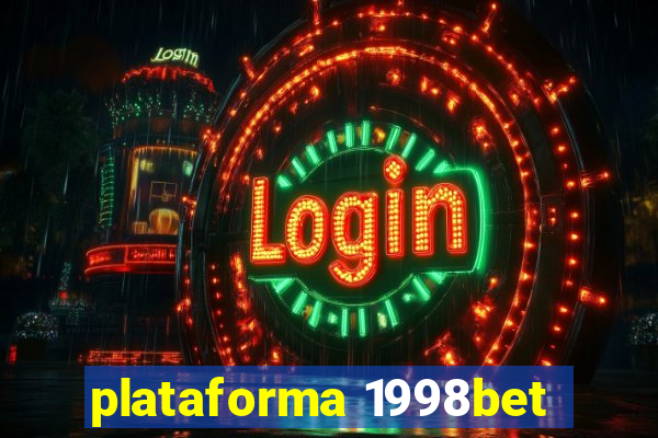 plataforma 1998bet