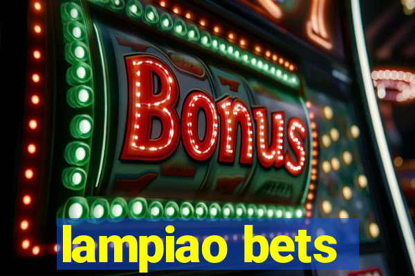 lampiao bets