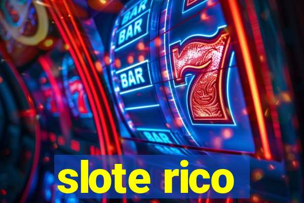 slote rico