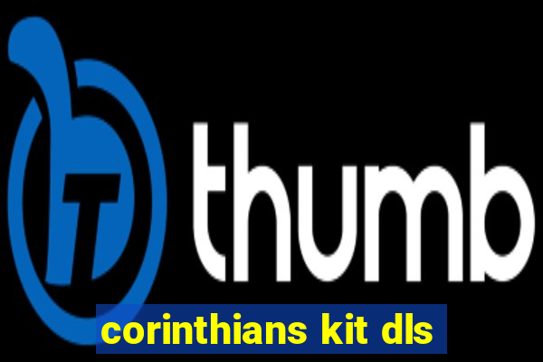 corinthians kit dls