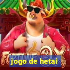 jogo de hetai