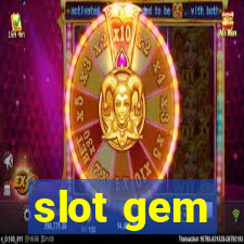 slot gem