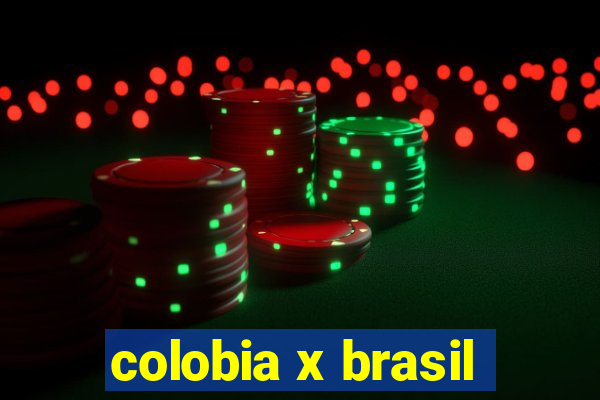 colobia x brasil