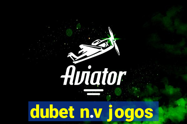 dubet n.v jogos