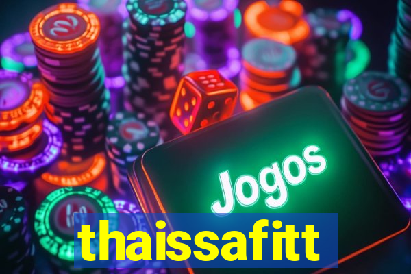 thaissafitt