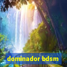 dominador bdsm