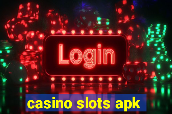 casino slots apk