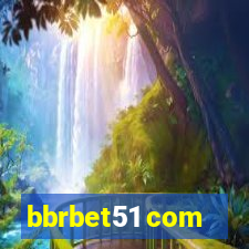 bbrbet51 com