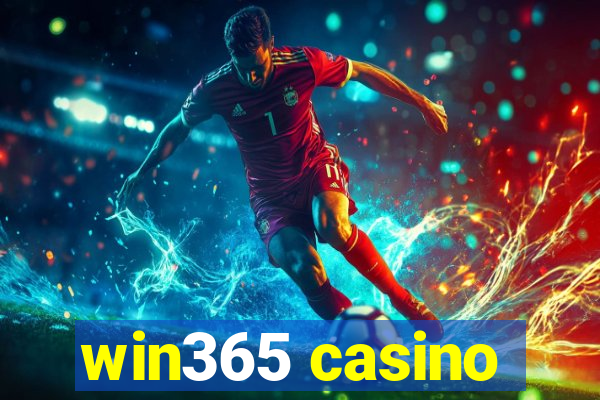 win365 casino