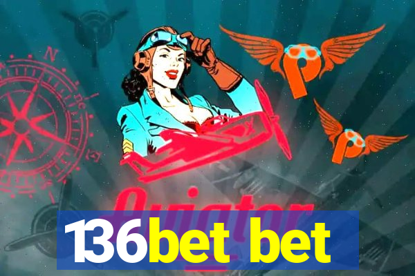 136bet bet