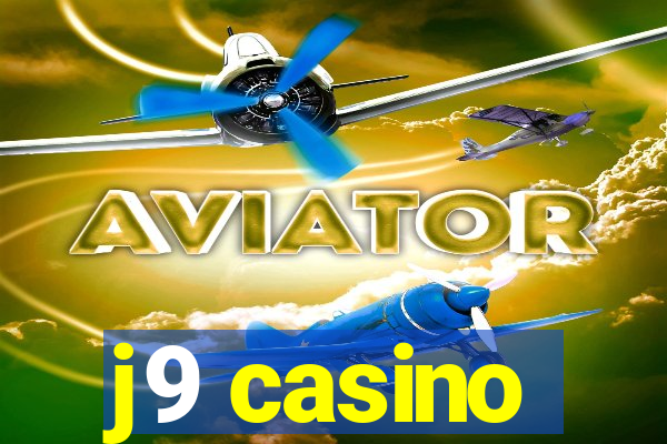 j9 casino